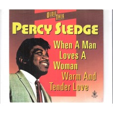 PERCY SLEDGE - When a man loves a woman / Warm and tender love